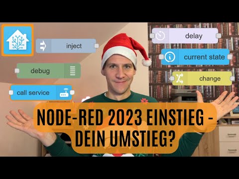 Node-RED 2023 Einführung mit Home Assistant