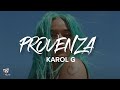 KAROL G - PROVENZA (Video Lyrics)