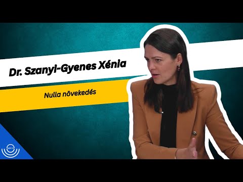 Pirkadat: Dr. Szanyi-Gyenes Xénia – Nulla növekedés
