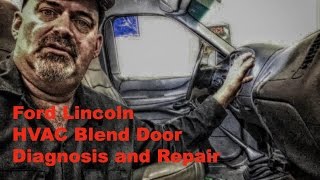 Ford F150 Expedition Lincoln Navigator No Heat Or Cold Air - Blend Door Diagnosis and Repair