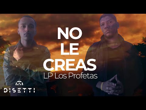 LP LosProfetas - No Le Creas | Salsa Urbana con Letra
