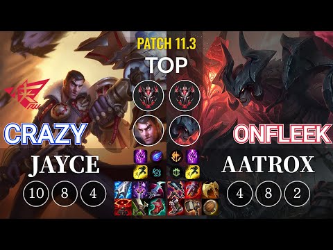 RW Crazy Jayce vs OnFleek Aatrox Top - KR Patch 11.3