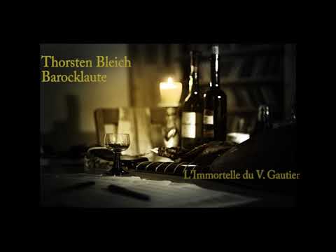 Gaultier, Ennemond: L'Immortelle - Thorsten Bleich