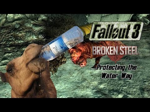 Fallout 3 - Broken Steel DLC - Side Quests - Protecting the Water Way