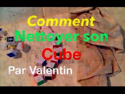 comment nettoyer rubik's cube