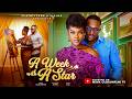 A WEEK WITH A STAR MIWA OLORUNFEMI MICHAEL DAPPA WARI JAJA Latest 2026 Nigerian Movie