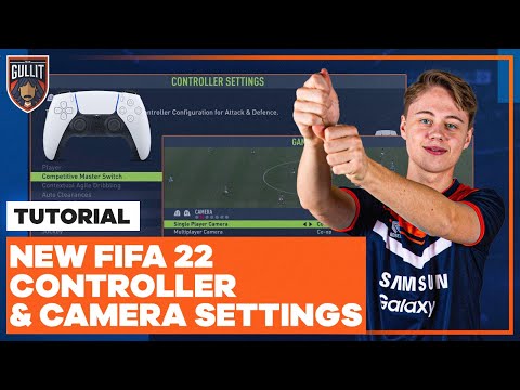 🎮The Best UPDATED Camera & Controller Settings for FIFA 22🎥