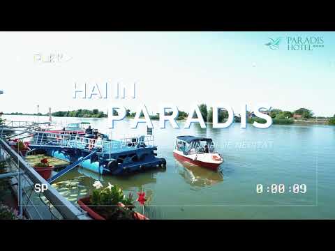 Paradis Hotel - Delta Dunarii
