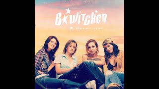 B*Witched - Where Will You Go?