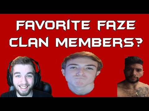 My Favorite FaZe Clan Members?????