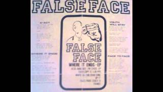 FALSE FACE- Durham City Hardcore. WHERE IT ENDS E.P. - YOUTH WILL STAY (single version)