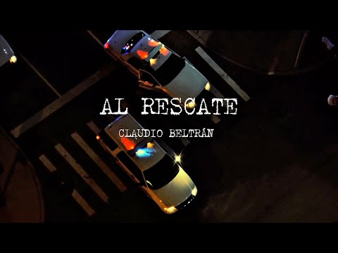 Claudio Beltrán - Al Rescate (Video Oficial)