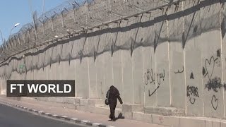 Israel extends its high-tech barriers I FT World