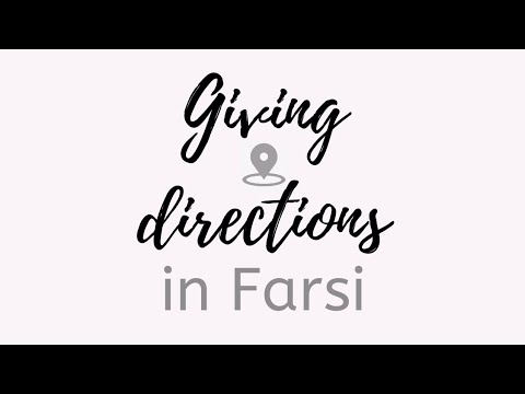 Give directions in Persian / Farsi