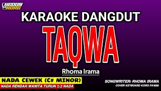 Download lagu TAQWA - KARAOKE NADA WANITA [ RHOMA IRAMA ] mp3