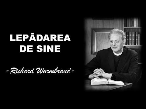 Lepădarea de sine | Richard Wurmbrand