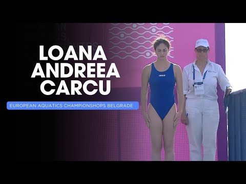 LOANA ANDREEA CARCU  - DIVING WOMEN'S 10M PLATFORM EUROPEAN CHAMPIONSHIPS