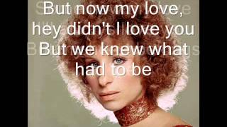 Barbra Streisand My Heart Belongs To Me (with lyrics)