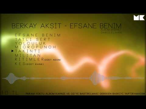 Berkay Akşit - Efsane Benim Snippet