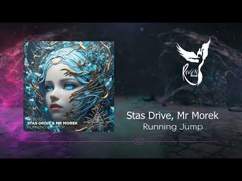 PREMIERE: Stas Drive, Mr Morek - Running Jump [RITUAL]