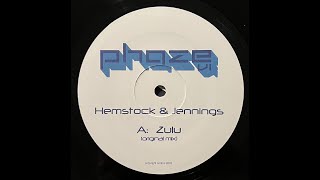 Hemstock & Jennings - Zulu (Original Mix) 2003