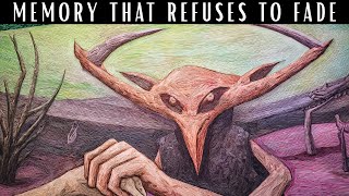 The Memory That Refuses to Fade