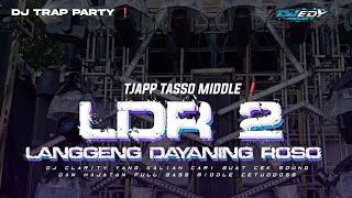 Download lagu DJ TRAP PARTY LDR || LANGGENG DAYANING ROSO || FT DINDA PROBOLINGGO❗ mp3