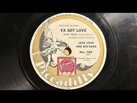 Ya Got Love - Al Bowlly w. Jack Leon and his Band