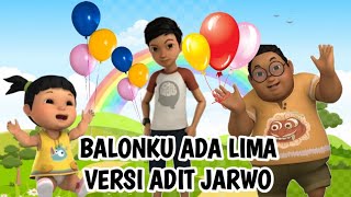 Download lagu Balonku Ada Lima Versi Adit Sopo Jarwo | Lagu Anak Terpopuler mp3