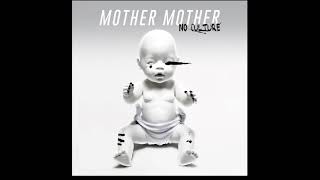 Mother Mother - Worry [Audio]