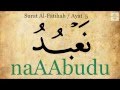 learn how to recite Al Fatihah -  Word by Word Transliteration - Memorisation made easy