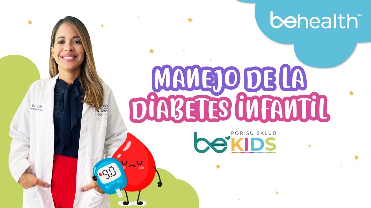 Cuidados y recomendaciones de la DIABETES PEDIÁTRICA l BeKids