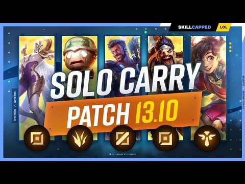 THE NEW BEST SOLO CARRY CHAMPIONS - PATCH 13.10!