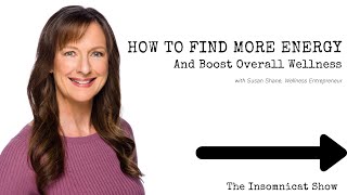 How to Find More Energy (And Boost Overall Wellness)