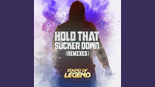 Hold That Sucker Down (Festival Mix)