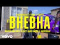 Bhebha Official Music Video