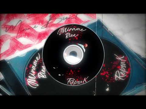 Repsak - Mirame Bien!