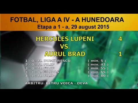 LIGA IV - Hercules Lupeni - Aurul Brad (4 - 1) 29 AUGUST 2015