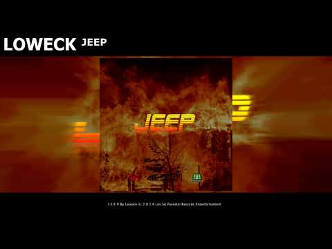 Loweck Low Cali - Jeep - 2019 (Prod.By Draco Easy)