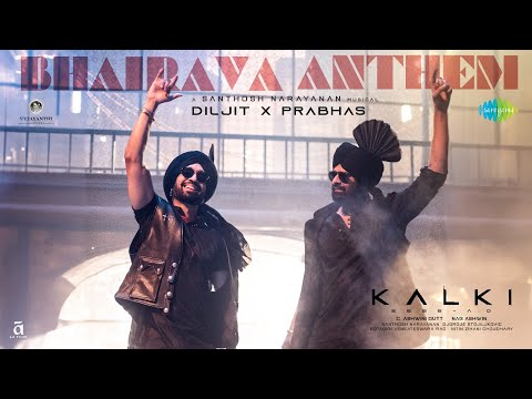 Bhairava Anthem | Kalki 2898 AD (Tamil) | Prabhas | Diljit Dosanjh | Santhosh Narayanan