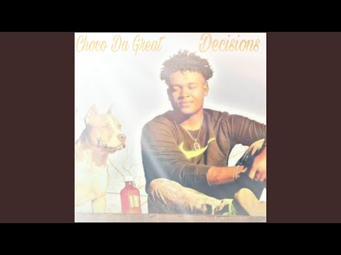 Choco Da Great Decisions