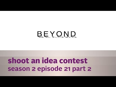 Kappa TV Shoot an Idea Contest - S02E21 - Part 2 (Beyond - Music Video)