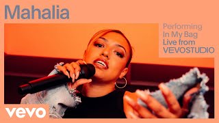Mahalia - In My Bag (Live) | Vevo Studio Performance
