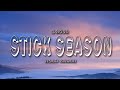 Noah Kahan - Stick Season (Lyrics) 1 hour
