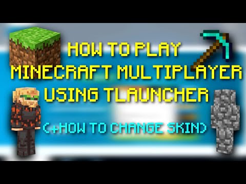 How To Play Minecraft Multiplayer Using TLauncher + How To Change Your Skin l Tutorial Video