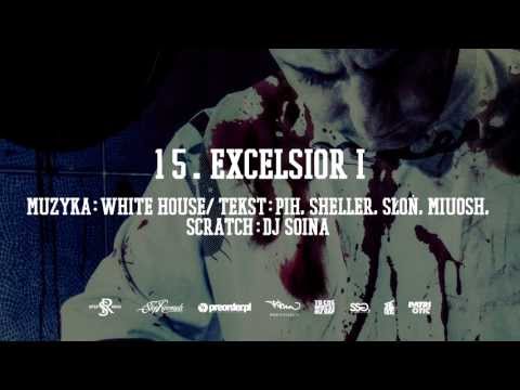 15. Pih ft. WSRH, Miuosh - Excelsior I (prod. White House)