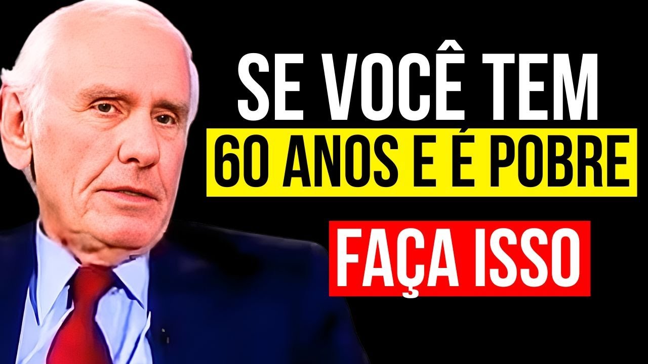 18 PASSOS PARA FICAR RICO AOS 60 ANOS E VIVER DE RENDA — Jim Rohn