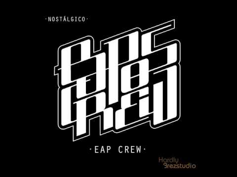 EAP Crew con Thakane - Nostálgico [Prod. Ches]