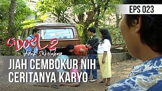 Download lagu SI DOEL ANAK SEKOLAHAN - Jiah Cembokur Nih Ceritanya Karyo mp3