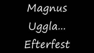 Magnus Uggla - Efterfest